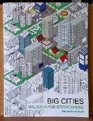 Mongourdin, Theo  Big Cities (Malbuch fr Erwachsene. Mal dir deine Stadt) 
