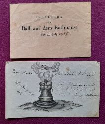   2 alte Belege Gieen Andenken 1821 + Marburg Einladung Ball Rathaus 1827 