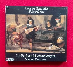 de Briceno, Luis und Vincent Dumestre  El Fenix de Paris / Le Poeme Harmonique 