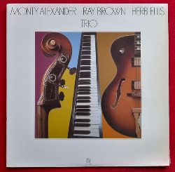 Alexander, Monty; Ray Brown und Herb Ellis  Trio LP 33Umin. 