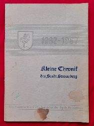 Redaktionskollektiv der Stadt Strausberg  Kleine Chronik der Stadt Strausberg (Die Festschrift zur 725-Jahrfeier der Stadt 1232 - 1957) 