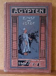 Kayser, Friedrich und Ernst M. Roloff  gypten einst und jetzt 