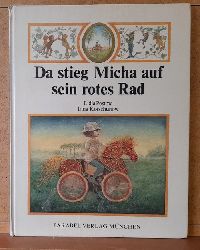 Korschunow, Irina und Lidia (Ill.) Postma  Da stieg Micha auf sein rotes Rad 