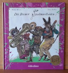 Grimm, Gebrder  3 Titel / 1. Die Bremer Stadtmusikanten 