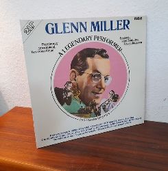Miller, Glenn und his Orchestra  A Legendary Performer 2LP 33 1/3 rpm (Previously unreleased live recordings / Erstmals verffentlichte Liveaufnahmen) 