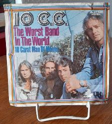 10 C.C.  The Worst Band in the World / 18 Carat Man of Means Single-Schallplatte 45RPM 