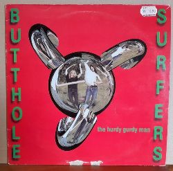 Butthole Surfers  The Hurdy Gurdy Man LP 33 1/3 UpM 