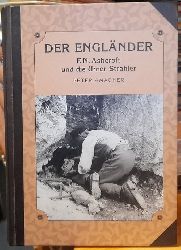 Amacher, Peter  Der Englnder (F.N. Ashcroft und die Urner Strahler) 