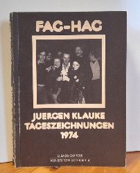 Klauke, Jrgen  FAG-HAG. Jrgen Klauke Tageszeichnungen 1974 