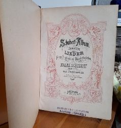 Schubert, Franz  Schubert-Album. Sammlung der Lieder fr eine Singstimme mit Pianofortebegleitung Band I (2) (Rev. v. Max Friedlnder) 
