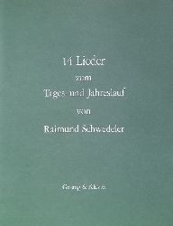 Schwedeler, Raimund  14 Lieder zum Tages- und Jahreslauf (Gesang & Klavier) 