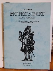Schmelzle, Attila (Hg.) und Armin Elhardt  Hofkonzert (Eine Jean-Paul-Anekdote) 