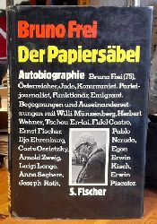 Frei, Bruno  Der Papiersbel (Autobiographie) 