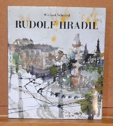 Schmied, Wieland  Rudolf Hradil. Aquarelle (Mit autobiographischen Notizen von Rudolf Hradil) 