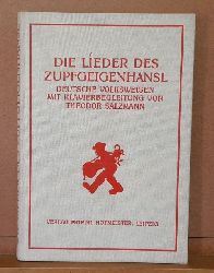 Salzmann, Theodor  Die Lieder des Zupfgeigenhansel (Deutsche Volksweisen mit Klavierbegleitung von Theodor Salzmann) 