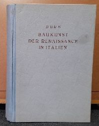 Durm, Josef  Die Baukunst der Renaissance in Italien 