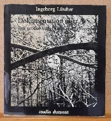 Lscher, Ingeborg  Dokumentation ber A.S. (Der grte Vogel kann nicht fliegen) 