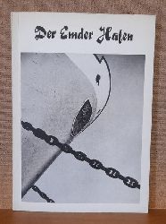 Thiessen, Otto H.  Der Emder Hafen (Emden, Stadt der Schiffahrt und des Schiffbaus) 