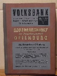   Adressbuch 1967 der Kreishauptstadt Offenburg nach dem Stand v. 1.7.1966 (Beiliegt: Amtlicher Stadtplan Offenburg 1:10.000 Hg. Stadtbauamt Offenburg) 