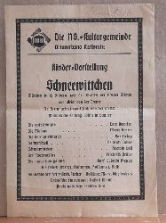 Grimm, Gebrder  Theaterprogramm fr Die Kinder-Vorstellung "Schneewittchen" (Mrchen in 12 Bildern v. Ulrich von der Trenck; Musikalische Leitung Wilhelm Sautter) 