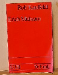 Kauffeldt, Rolf  Erich Mhsam. Literatur und Anarchie 