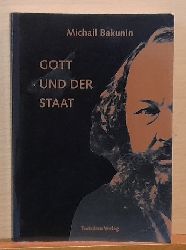 Bakunin, Michail  Gott und der Staat 