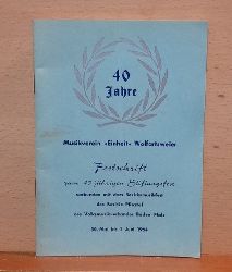   40 Jahre Musikverein "Einheit" Wolfartsweier (Festschrift zum 40jhrigen Stiftungsfest verbunden mit dem Bezirksmusikfest de Bezirks Pfinztal 30. Mai bis 1. Juni 1964) 