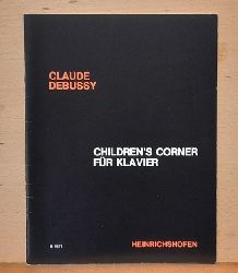 Debussy, Claude  Children`s corner fr Klavier (kritisch durchgesehen u. mit Fingerstzen v. Detlef Kraus) 