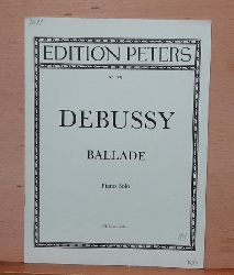 Debussy, Claude  Ballade (Ed. by H. Swarenski) 