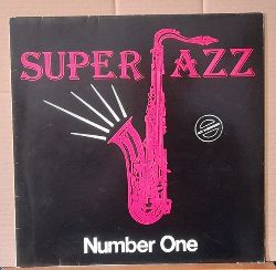 SUPERJAZZ  Number One (LP 33 1/3 U/min.) (aufgenommen in Oberursel) 