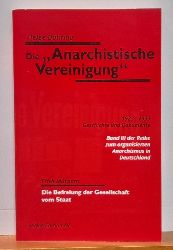 Dhring, Helge  Die "Anarchistische Vereinigung" 1923-1933 (Geschichte und Dokumente) 