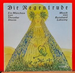 Storm, Theodor und Reinhard (Musik) Lakomy  Die Regentrude (Ein Mrchen) LP 33 U/min. 