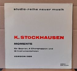 Stockhausen, Karlheinz  Momente fr Sopran, 4 Chorgruppen und 13 Instrumentalisten. VERSION 1965 LP 33UpM 