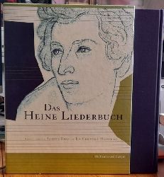 Heine, Heinrich  Das Heine Liederbuch (Noten - Texte - Kommentare) 