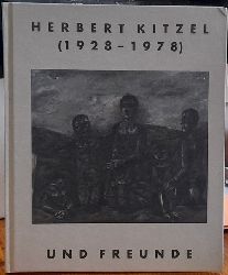 Kitzel, Herbert  Herbert Kitzel (1928-1978) und Freunde 
