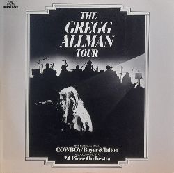 Allman, Gregg  The Gregg Allman Tour with Special Guests Cowboy / Boyer & Talton and accompanied by a 24 Piece Orchestra 2LP 33 1/3Umin 