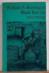 Burroughs, William S.  Blade Runner. Ein Film 