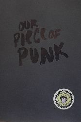 Ldde, Barbara und Judit Vetter  Our Piece of Punk (Ein queer_feministischer Blick auf den Kuchen) 