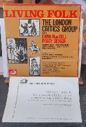 The London Critics Group; Ewan MacGoll und Peggy Seeger  Living Folk (LP 33 UpM) 