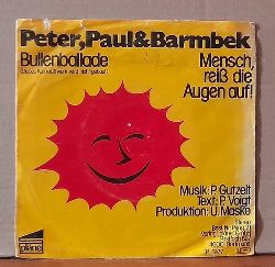 Peter, Paul & Barmbek  Bullenballade Vinyl, 7", 45 RPM, Single 