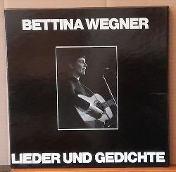 Wegner, Bettina  Lieder und Gedichte 3LP 33 1/3 UpM (Sind so kleine Hände, Wenn meine Lieder nicht mehr stimmen, Traurig bin ich sowieso) 