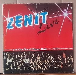 ZENIT  LIVE. Let the good time roll LP 33 1/3 UpM 
