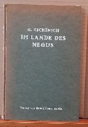 Escherich, Georg  Im Landes des Negus 