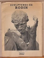 Sougez, (Photograph)  Sculptures de Auguste Rodin (Vorwort in franzsisch, deutsch, englisch und spanisch) 