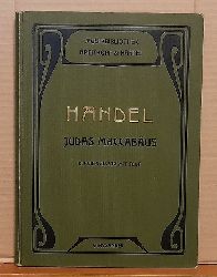 Hndel, Georg Friedrich  Judas Maccabus. Oratorium von Hndel (Klavier-Auszug nach der Neugestaltung von Friedrich Chrysander) 
