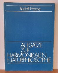 Haase, Rudolf  Aufstze zur harmonikalen Naturphilosophie 