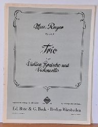 Reger, Max  Trio fr Violine, Bratsche und Violoncello Op. 77 B 