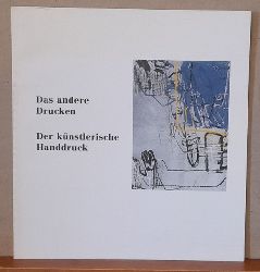 Xylon und Wolfgang Pfizenmaier  Das andere Drucken. Der knstlerische Handdruck (Text Otto Mindhoff) 