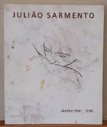 Sarmento, Juliao  Werke 1981 - 1996 (Ausstellung Haus der Kunst Mnchen 24. Oktober 1997 bis 18. Januar 1998) 