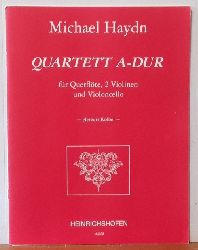 Haydn, Joseph  Quartett A-Dur fr Querflte, 2 Violinen und Violoncello (Herbwert Klbel) 